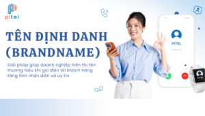 Tên định danh (Brandname) và những điều doanh nghiệp cần biết về Brandname
